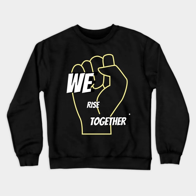 We Rise Together : Black Live Together (Mist) Crewneck Sweatshirt by BRVND Marketplace